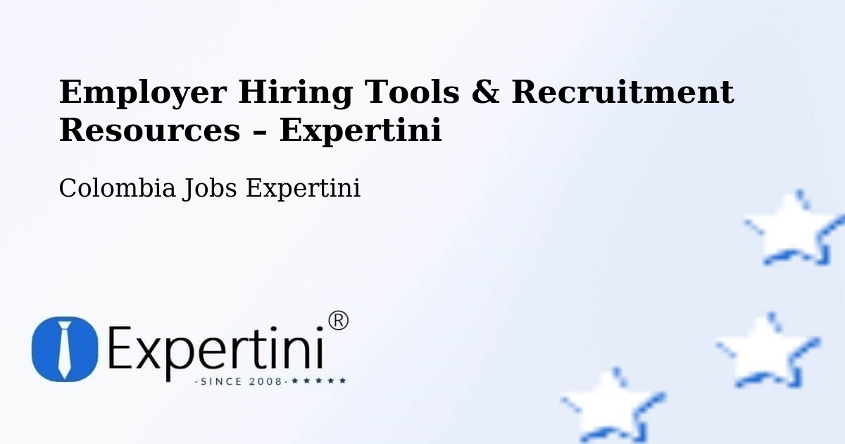 Employer Hiring Tools & Recruitment Resources – Apulo - Apulo, Colombia Jobs Expertini